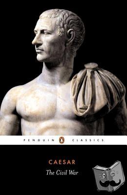 Caesar, Julius - The Civil War
