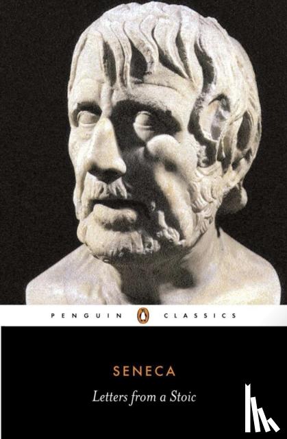 Seneca - Letters from a Stoic