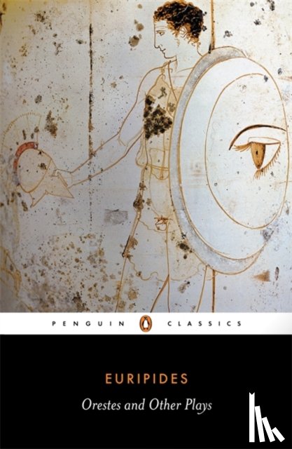 Euripides - Orestes and Other Plays