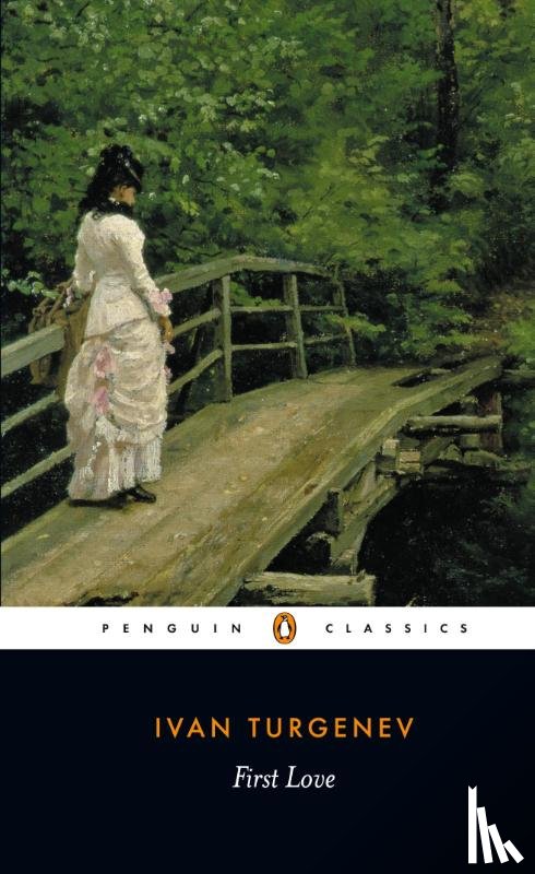 Turgenev, Ivan - First Love