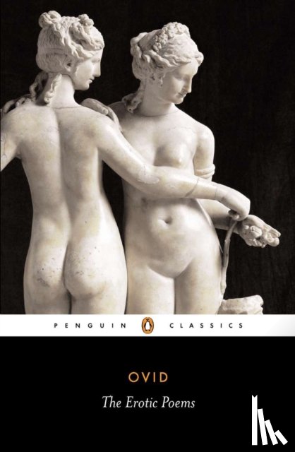 Ovid - The Erotic Poems