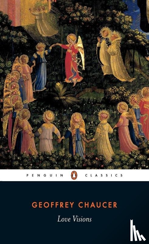 Chaucer, Geoffrey - Love Visions