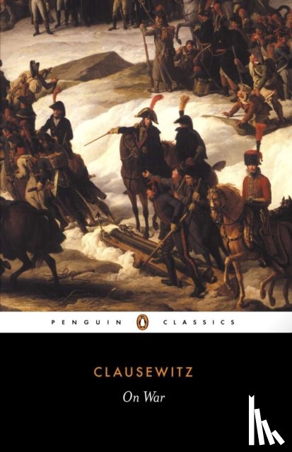 Clausewitz, Carl - On War