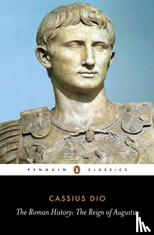 Dio, Cassius - The Roman History
