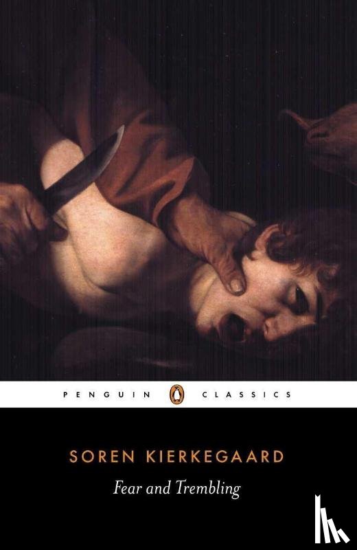 Kierkegaard, Soren - Fear and Trembling