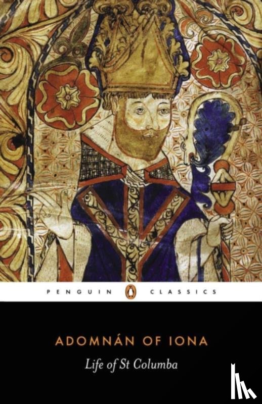 of Iona, Adomnan - Life of St Columba