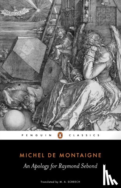 Montaigne, Michel - An Apology for Raymond Sebond