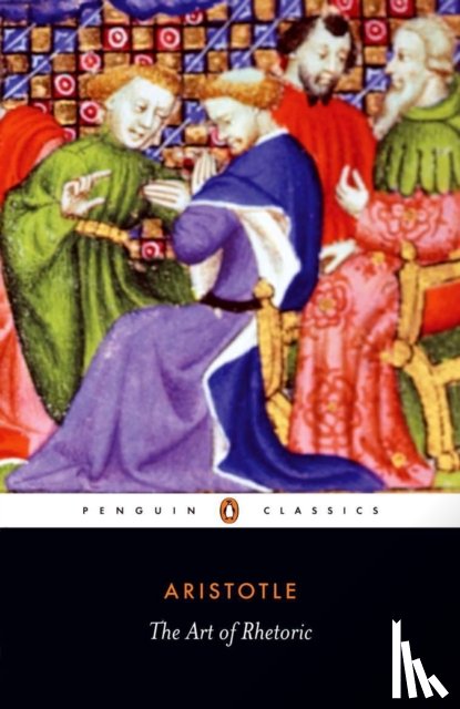 Aristotle - The Art of Rhetoric