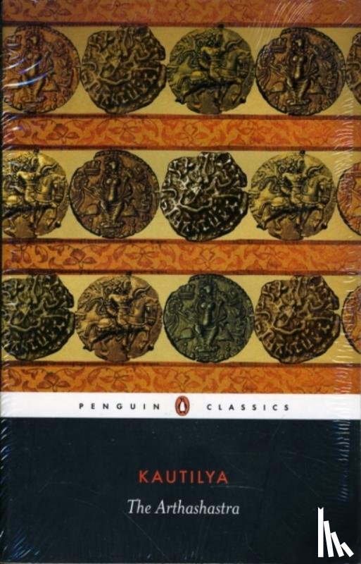 Kautilya - ARTHASHASTRA
