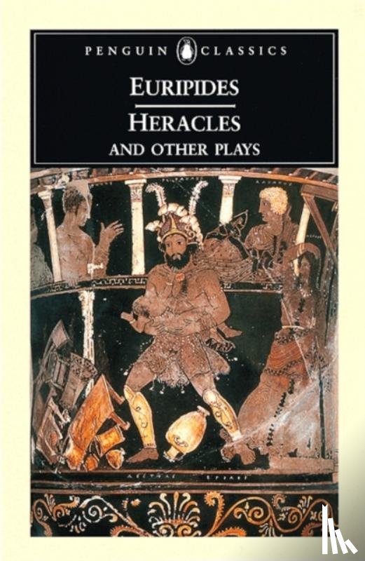 Euripides - Heracles and Other Plays