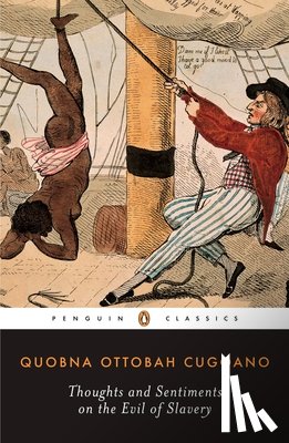 Cugoano, Quobna Ottobah - Thoughts and Sentiments on the Evil of Slavery