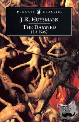Huysmans, Joris-Karl - The Damned