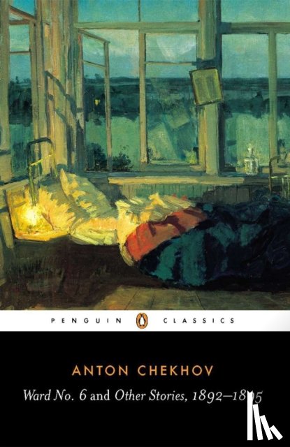 Chekhov, Anton - Ward No. 6 and Other Stories, 1892-1895