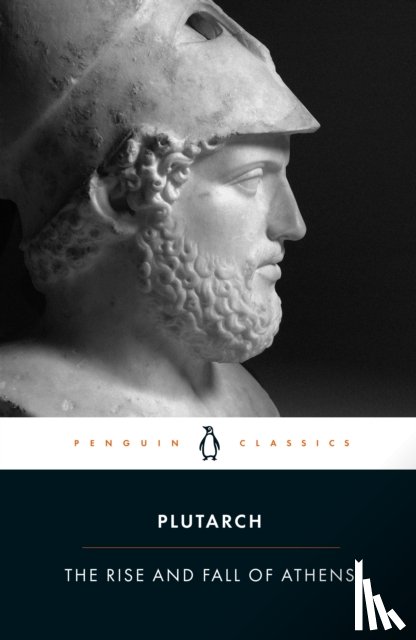 Plutarch - The Rise And Fall of Athens