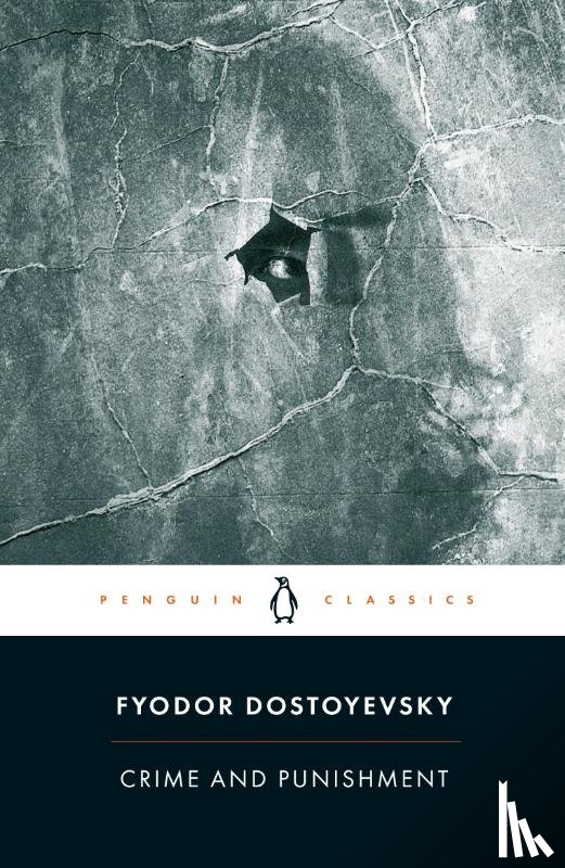 Dostoyevsky, Fyodor - Crime and Punishment