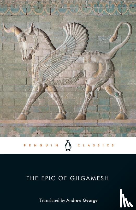 Anonymous, Anonymous - The Epic of Gilgamesh