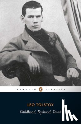 Tolstoy, Leo - Childhood, Boyhood, Youth