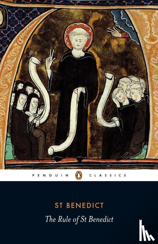 Benedict, St - The Rule of Benedict