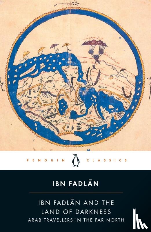 Fadlan, Ibn - Ibn Fadlan and the Land of Darkness