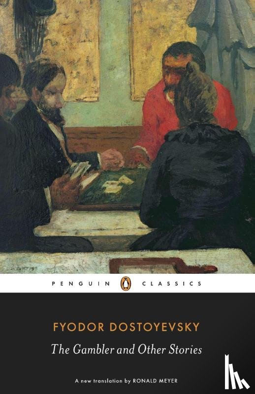 Dostoyevsky, Fyodor - The Gambler and Other Stories