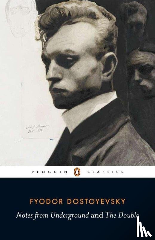 Dostoyevsky, Fyodor - Notes from Underground and the Double