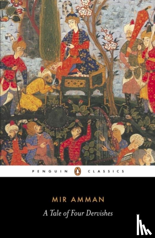 Amman, Mir - A Tale of Four Dervishes