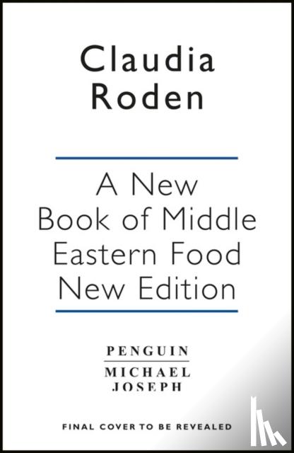 Roden, Claudia - A New Book of Middle Eastern Food