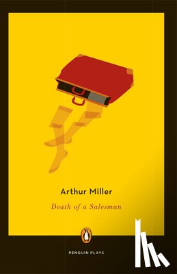 Miller, Arthur - Miller, A: Death of a Salesman