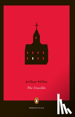 Miller, Arthur - CRUCIBLE