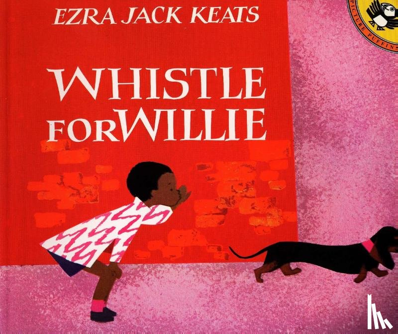 Keats, Ezra Jack - Keats, E: Whistle for Willie