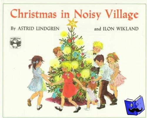 Lindgren, Astrid - Christmas in Noisy Village