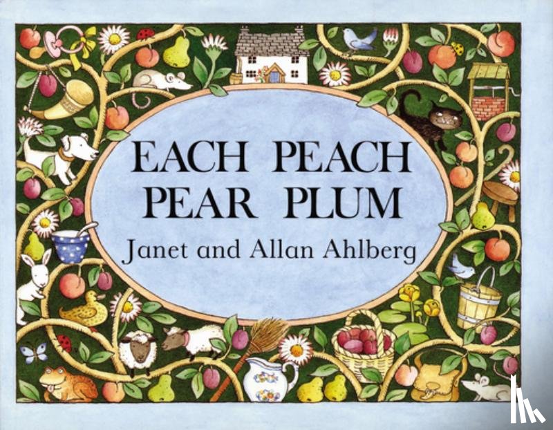 Ahlberg, Allan, Ahlberg, Janet - EACH PEACH PEAR PLUM