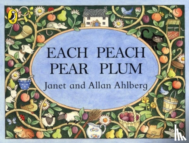 Ahlberg, Allan, Ahlberg, Janet - Each Peach Pear Plum