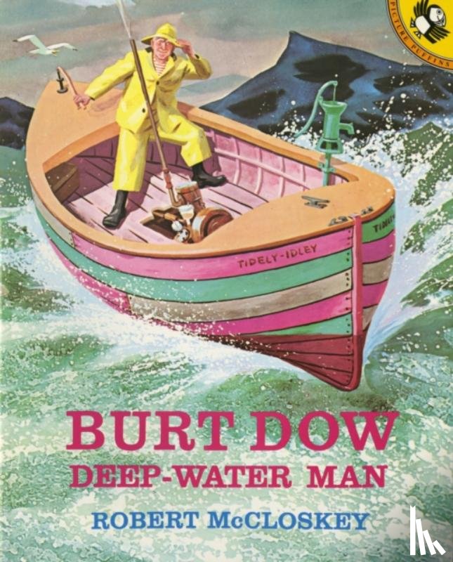 McCloskey, Robert - Burt Dow, Deep-Water Man