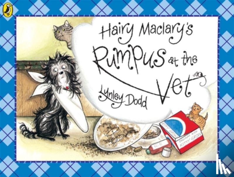 Dodd, Lynley - Hairy Maclary's Rumpus At The Vet