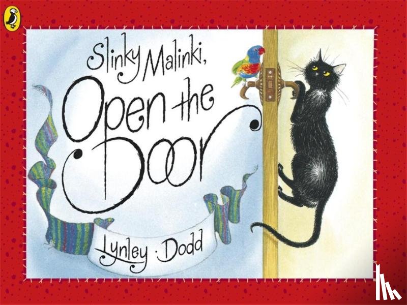 Dodd, Lynley - Slinky Malinki, Open the Door