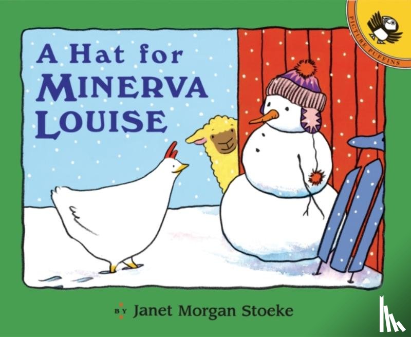Stoeke, Janet Morgan - A Hat for Minerva Louise