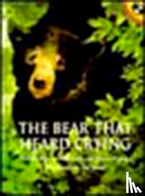 Kinsey-Warnock, Natalie, Kinsey, Helen - The Bear That Heard Crying