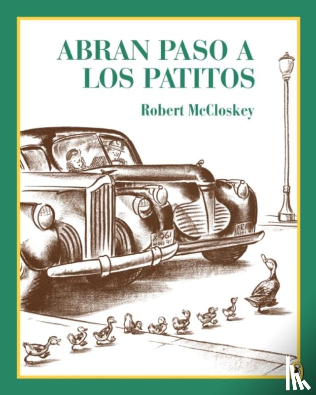 McCloskey, Robert - Abran paso a los patitos