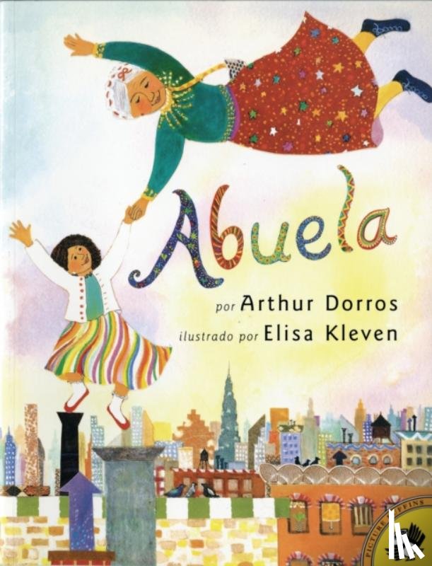 Dorros, Arthur - Abuela (Spanish Edition)