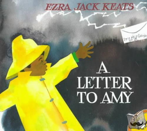 Keats, Ezra Jack - A Letter to Amy