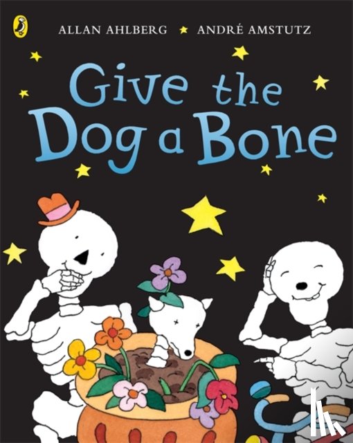Ahlberg, Allan - Funnybones: Give the Dog a Bone