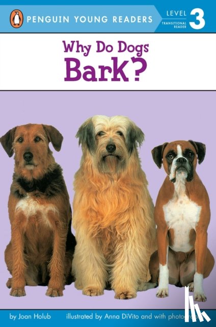Holub, Joan - Why Do Dogs Bark?