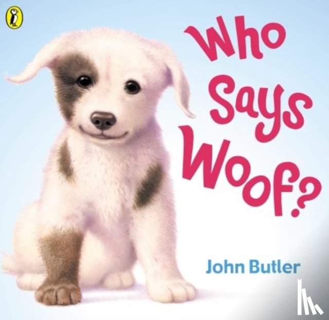Butler, John, John Butler (PUK Rights) - Who Says Woof?