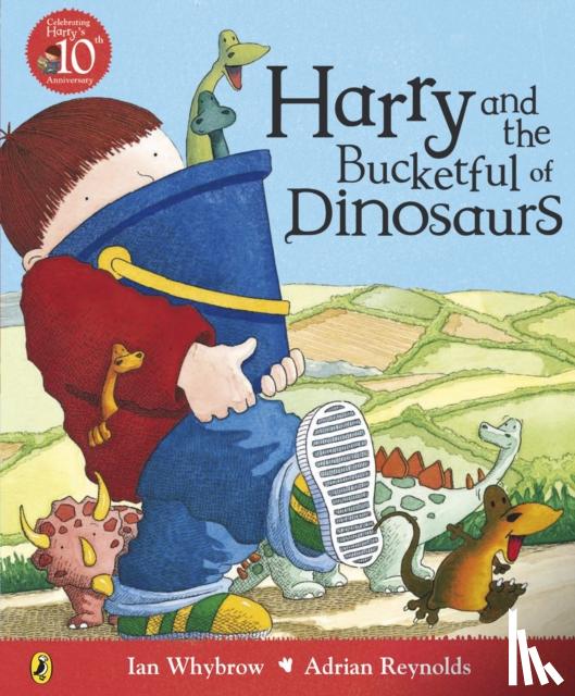 Whybrow, Ian - Harry and the Bucketful of Dinosaurs