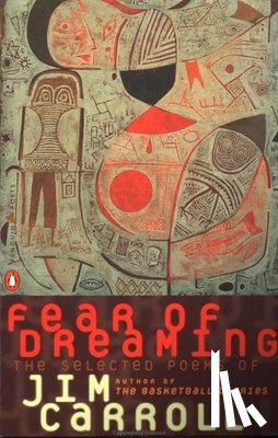 Carroll, Jim - Fear of Dreaming