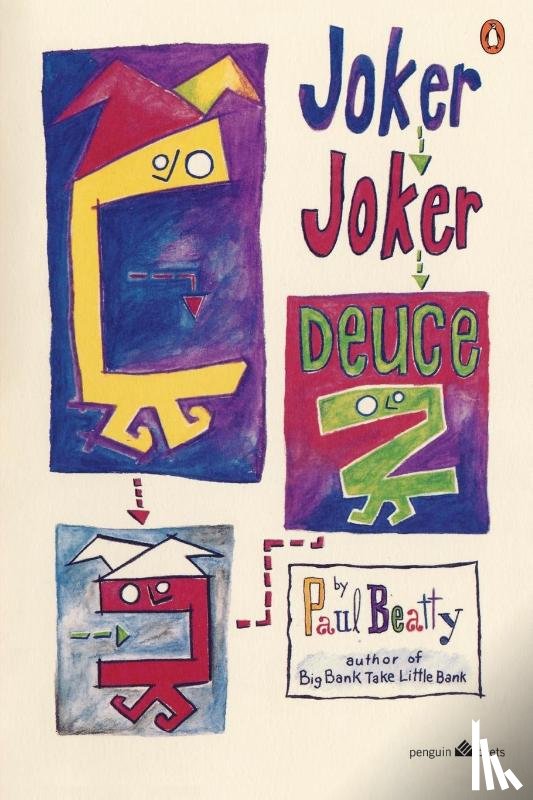 Beatty, Paul - Joker, Joker, Deuce