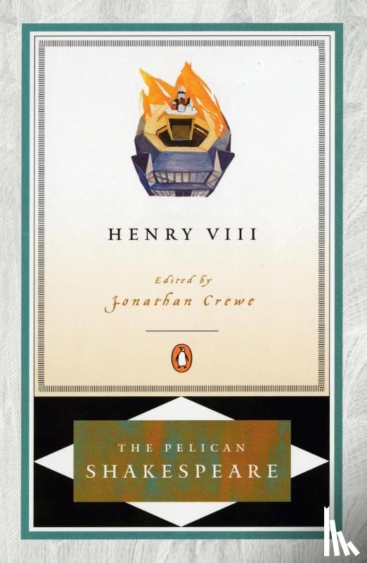 William Shakespeare, Jonathan Crewe, A. R. Braunmuller - Henry VIII