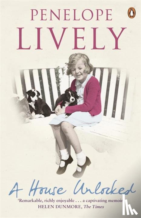 Lively, Penelope - A House Unlocked
