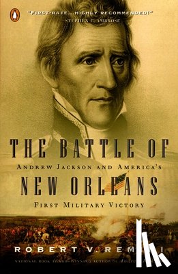Remini, Robert V. - The Battle of New Orleans